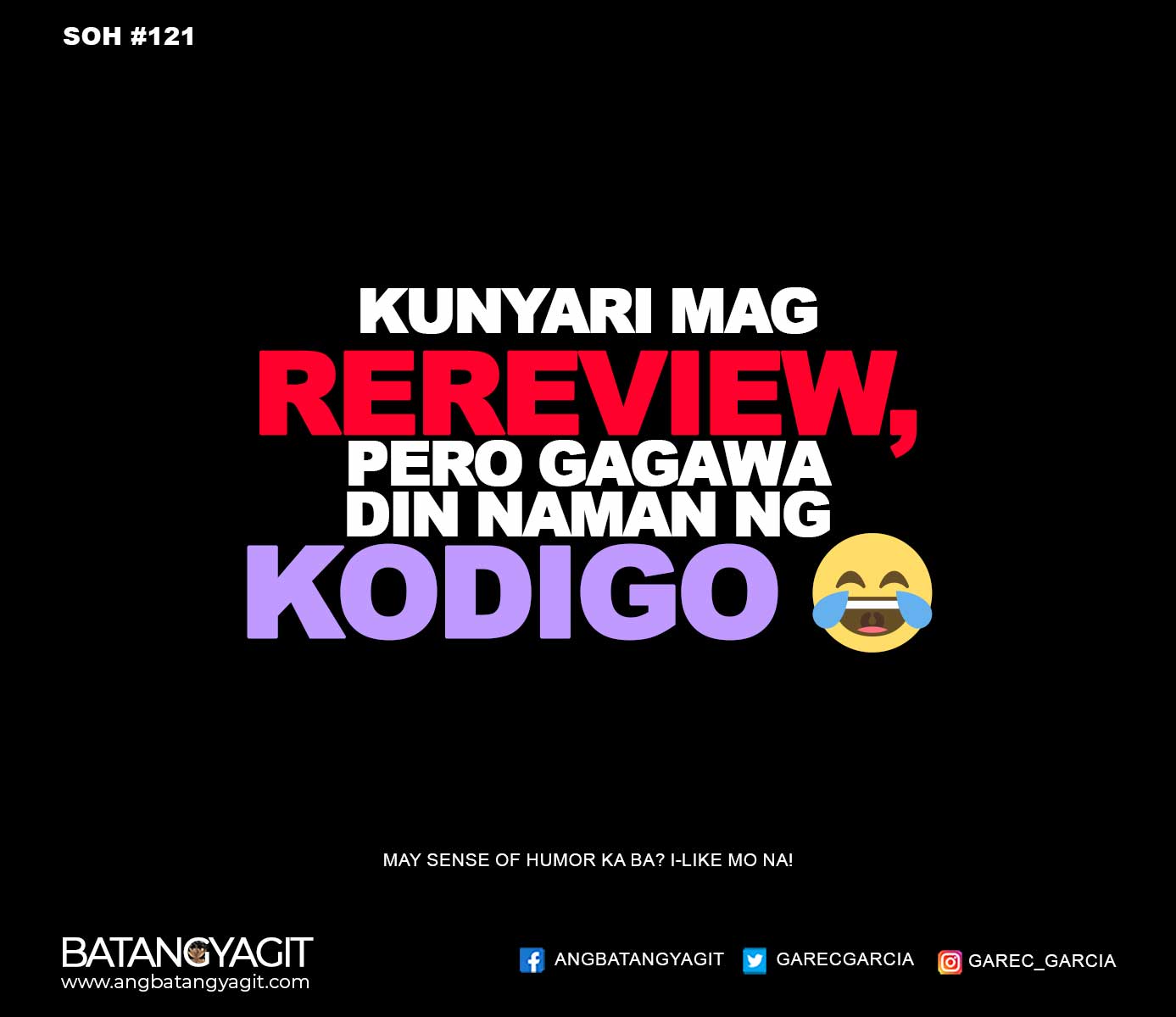 SOH Quotes #121: Kunyari mag rereview para sa exam, pero gagawa din naman ng kodigo