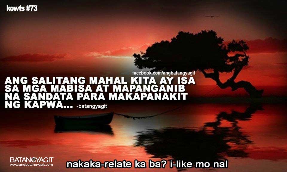 Ang salitang mahal kita ay isa sa mga mabisa at mapanganib na sandata para makapanakit ng kapwa